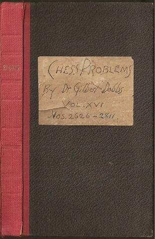 Chess Problems Volume XVI (Numbers 2626-2811) Original Workbook