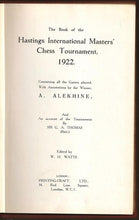 Load image into Gallery viewer, The Book of the Hastings International Master&#39;s Chess Tournament 1922

