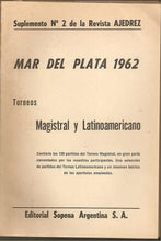 Load image into Gallery viewer, Mar del Plata 1962 Torneos Magistral y Latinoamericano
