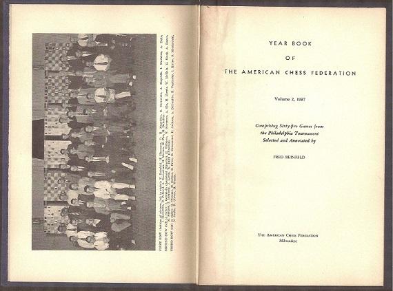 Year Book of the American Chess Federation Volume 2, 1937 Comprising Sixty-five Games from the Philadelphia Tournament