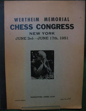 Load image into Gallery viewer, An Official Record of the Proceedings of the Wertheim Memorial Chess Congress New York June 3rd - June 17th, 1951

