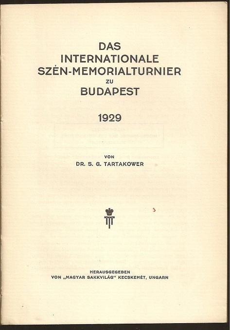 Das Internationale Szén-Memorialturnier zu Budapest 1929
