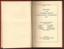 Load image into Gallery viewer, The Book of the Cambridge Springs International Tournament 1904
