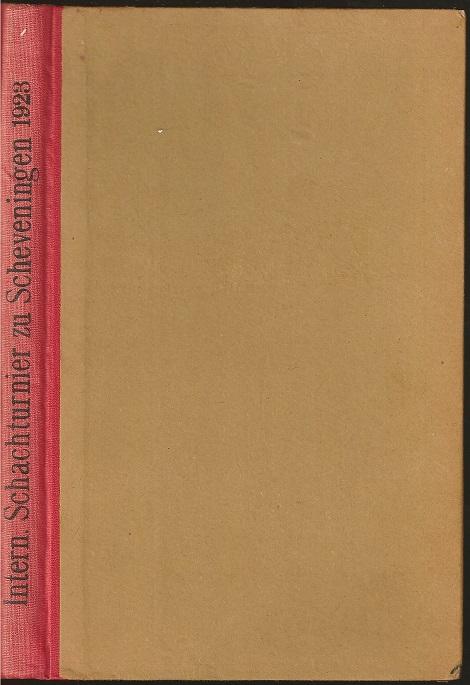 Internationales Schachturnier zu Scheveningen vom 23. Juli bis 4. August 1923