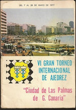 Load image into Gallery viewer, VI Gran Toreneo Internacional de Ajedrez Ciudad de las Palmas (Program)
