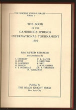 Load image into Gallery viewer, The Book of the Cambridge Springs International Tournament 1904

