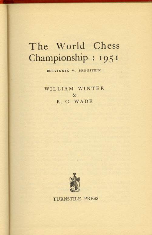 The World Chess Championship, 1951: Botvinnik v Bronstein