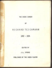 Load image into Gallery viewer, The Chess Career of Richard Teichmann 1892-1924
