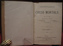 Load image into Gallery viewer, Brentano&#39;s Chess Monthly Volume 1
