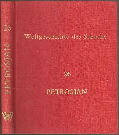 Weltgeschichte des Schachs, Lieferung 26: Tigran Petrosjan