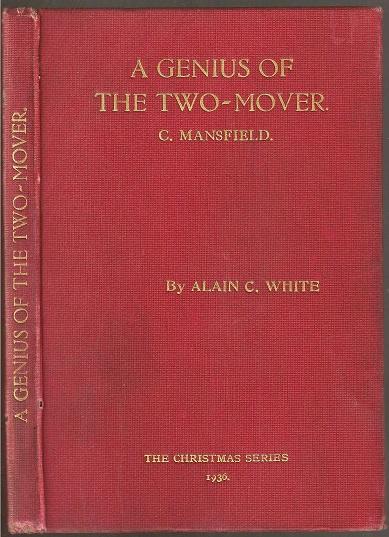 A Genius of the Two-Mover: A selection of Problems by Comins Mansfield
