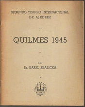 Load image into Gallery viewer, Segundo Torneo Internacional de Ajedrez Quilmes 1945
