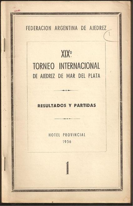 XIXÂº Torneo International de Ajedrez de Mar del Plata (Daily Bulletins)