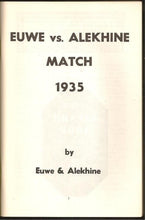 Load image into Gallery viewer, Euwe vs Alekhine Match 1935

