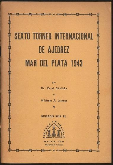 Sexto Torneo Internacional de Ajedrez Mar del Plata 1943