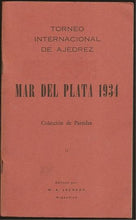 Load image into Gallery viewer, Torneo Internacional de Ajedrez Mar Del Plata 1934
