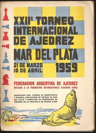 XXII Torneo Internacional de Ajedrez Mar del Plata 21 de Marzo 10 de Abril 1959 (Daily Bulletins)
