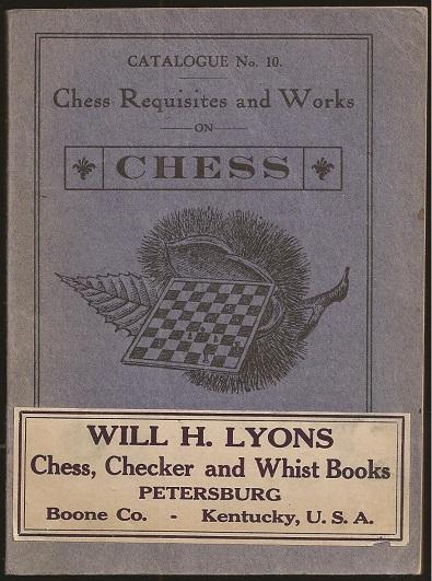 Catalogue No 10. Chess Requisites and Works on Chess