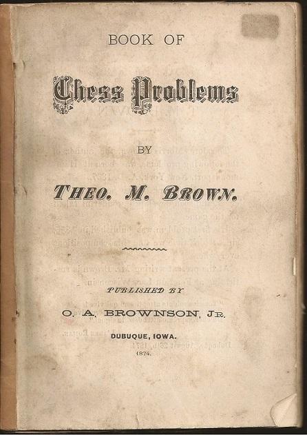 Book of Chess Problems by Theo M Brown