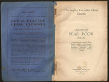 Load image into Gallery viewer, The English Counties Chess Unions Combined Year Book 1935-1936 Comprising the Annual Year Books of the Constituent County Associations of the Southern Midland and Northern Counties Chess Unions

