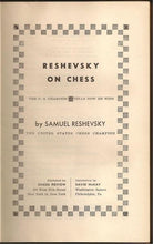 Load image into Gallery viewer, Reshevsky on Chess: The U S Champion Tells How He Wins

