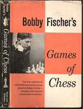Load image into Gallery viewer, Bobby Fischer&#39;s Games of Chess
