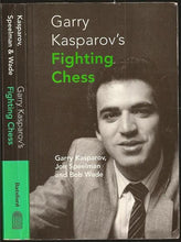 Load image into Gallery viewer, Gary Kasparov&#39;s Fighting Chess
