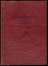 Load image into Gallery viewer, Grandmaster Chess: The book of the Louis D Statham Lone Pine Masters Plus Tournament, 1975
