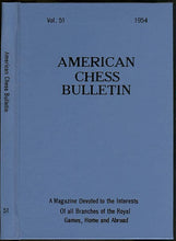 Load image into Gallery viewer, American Chess Bulletin Volume 51
