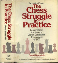 Load image into Gallery viewer, The Chess Struggle in Practice: Cadidates Tournament Zurich 1953
