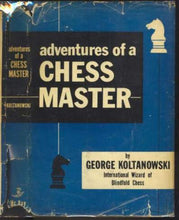 Load image into Gallery viewer, Adventures of a Chess Master

