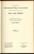 Load image into Gallery viewer, The Book of the International Chess Tournament held at the Manhattan Chess Club New York, 1948-49
