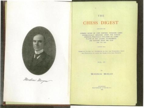 The Chess Digest; Containing the Opening Moves of Over Fifteen thousand Games ... 1850-1902