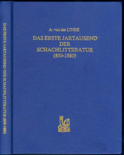 Load image into Gallery viewer, Das Erste Jartausend der Schachlitteratur (850-1880)
