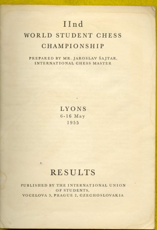 IInd World Student Chess Championship: Lyons, 6-16 May 1955