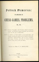 Load image into Gallery viewer, Pollock Memories: A Collection of Chess Games, Problems
