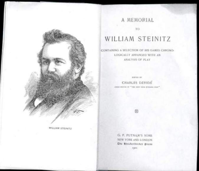 A Memorial to William Steinitz: Containing a Selection of his Games Chronologically Arranged with an Analysis of Play