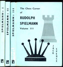 Load image into Gallery viewer, The Chess Career of Rudolph Spielmann
