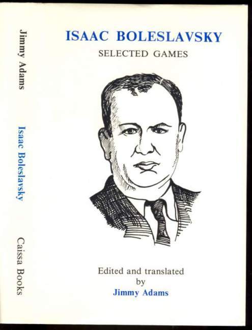 Isaac Boleslavsky: Selected Games