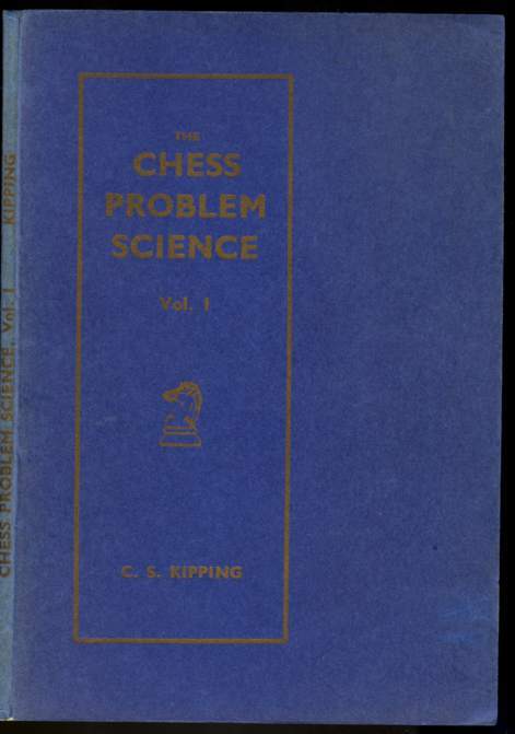 The Chess Problem Science: Volume 1, The Power of the Pieces (two moves)