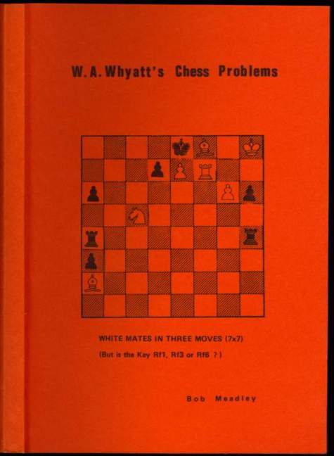 W A Whyatt's Chess Problems
