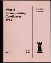 Load image into Gallery viewer, World Championship Candidates&#39; Tournament, 1953 at Neuhausen and Zurich
